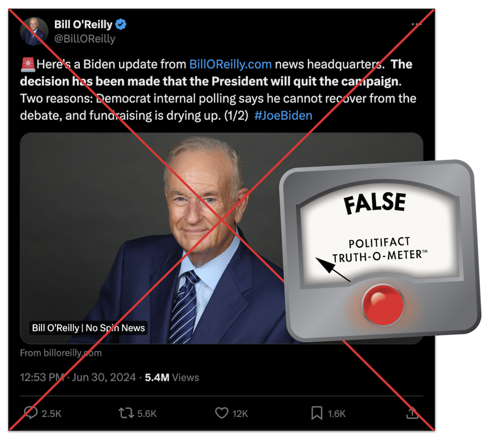 Bill O'Reilly claim Biden dropped out of 2024 race graphic, 7-1-2024