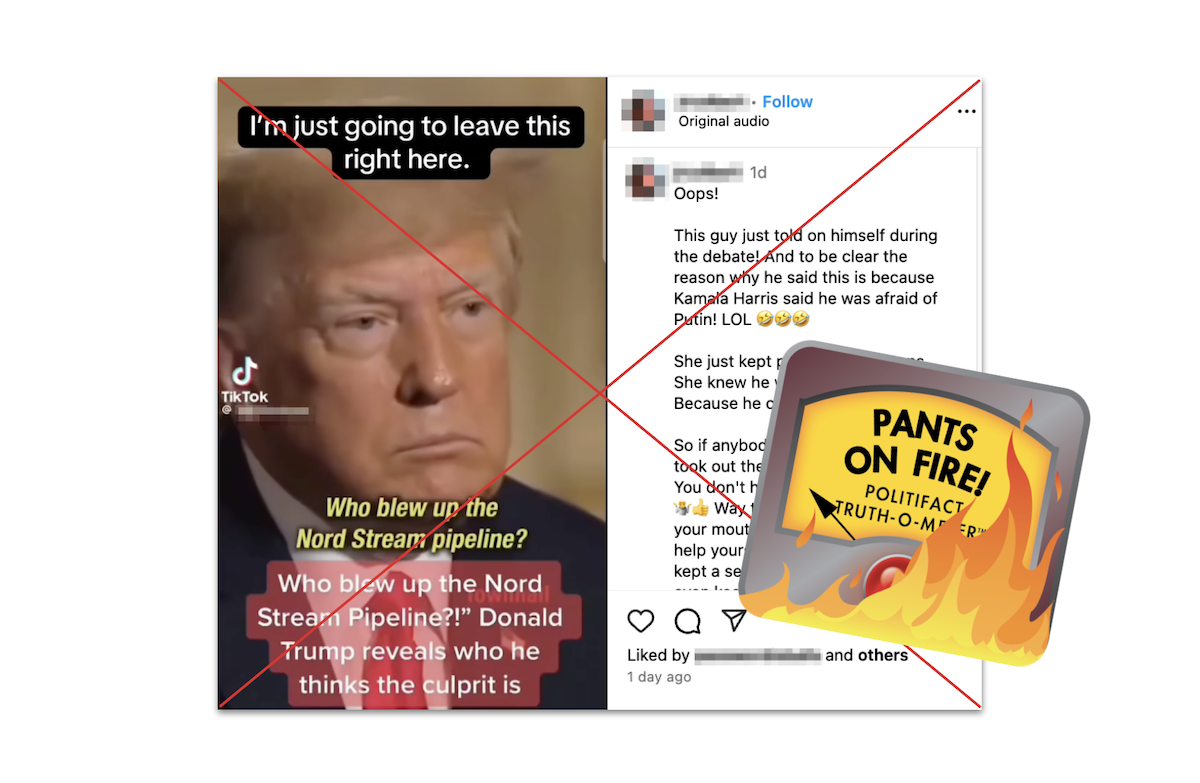 Claim about Trump admitting to blowing up Nord Stream pipeline, with POF graphic, 9-13-2024