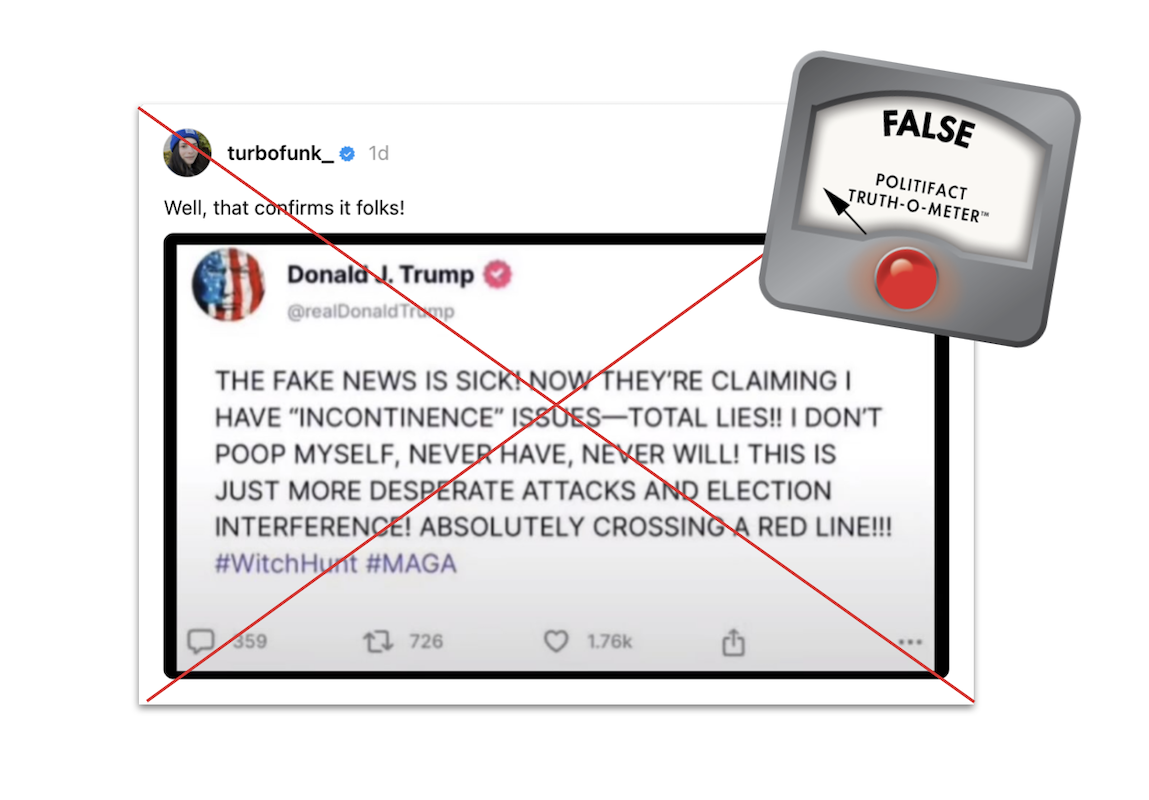 Claim on Donald Trump Truth Social post about incontinence, with False graphic, 10-21-2024