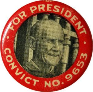 Debs campaign button