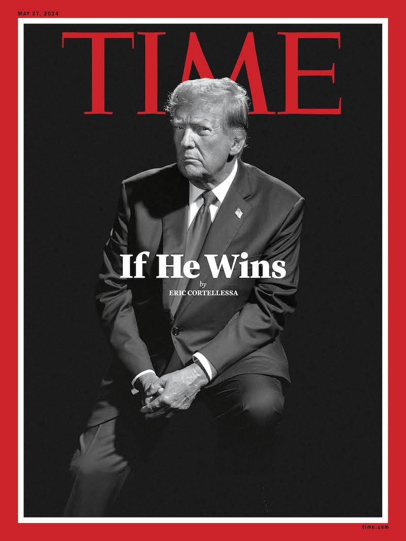 If He Wins Time Magazine cover 2024