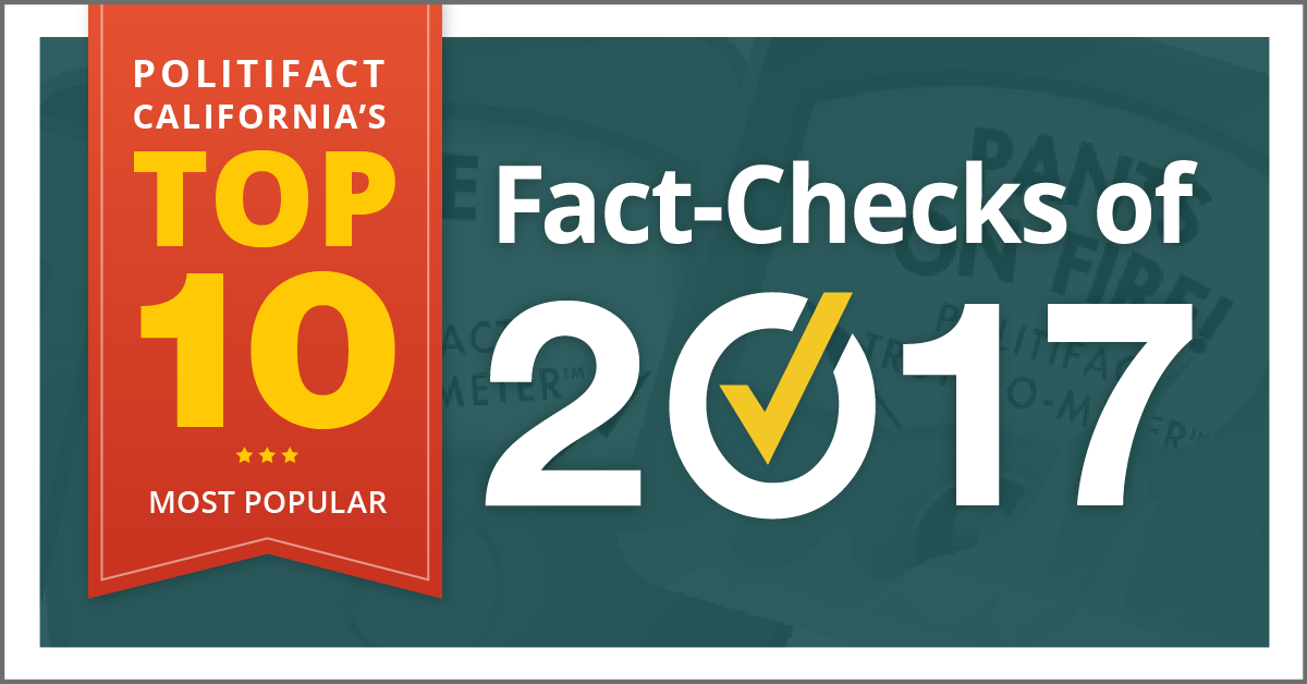 Top 10 PolitiFact CA fact checks