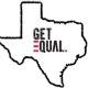 Get EQUAL Texas Photo
