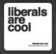 Liberals Are Cool Photo