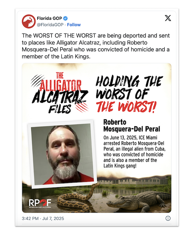 Graphic of Florida GOP's post about 'alligator alcatraz' holding the 'worst of the worst'